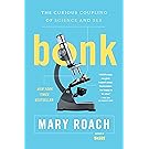 Bonk: The Curious Coupling of Science and Sex