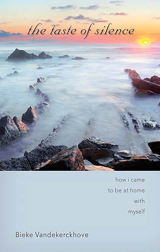 Download The Taste of Silence: How I Came to Be at Home with Myself (English Edition) PDF