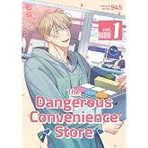 The Dangerous Convenience Store Vol. 1