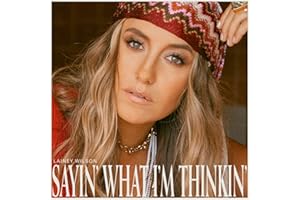 Sayin' What I'M Thinkin'