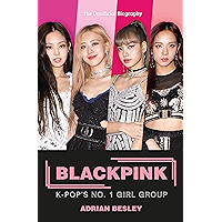 Blackpink: K-Pop's No.1 Girl Group book cover Blackpink: K-Pop's No.1 Girl Group book cover