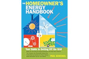 The Homeowner's Energy Handbook: Your Guide to Getting Off the Grid