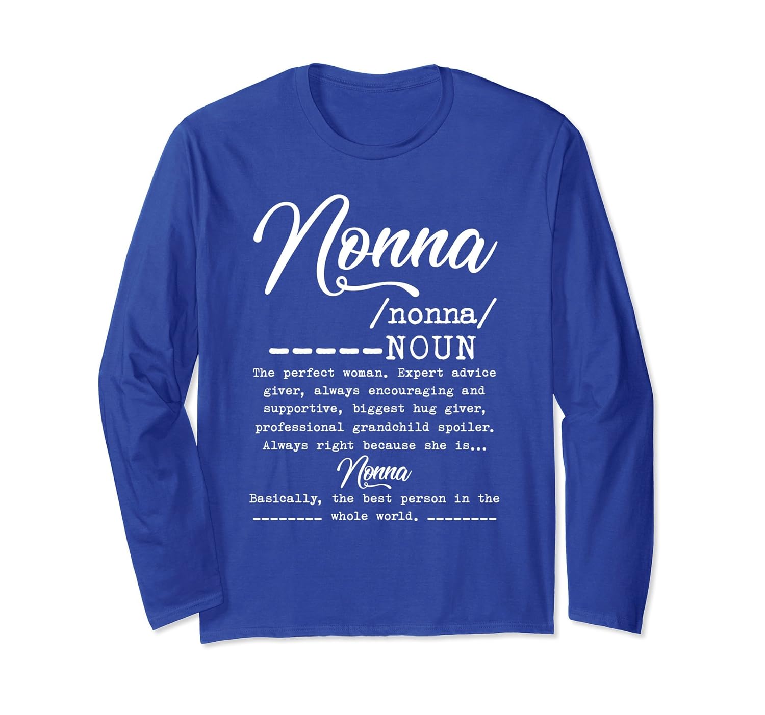 Nonna Definition Gift Family Grandma Pride Long Sleeve-4LVS