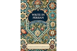 Write in Persian: Bi-lingual coursebook & workbook to learn Farsi alphabet with online audio