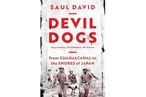 Devil Dogs: King Company, Third Battalion, 5th Marines: From Guadalcanal to the Shores of Japan