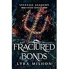 Fractured Bonds: A why choose paranormal academy romance (Starfall Academy Book 3)