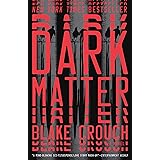 Dark Matter: A Novel