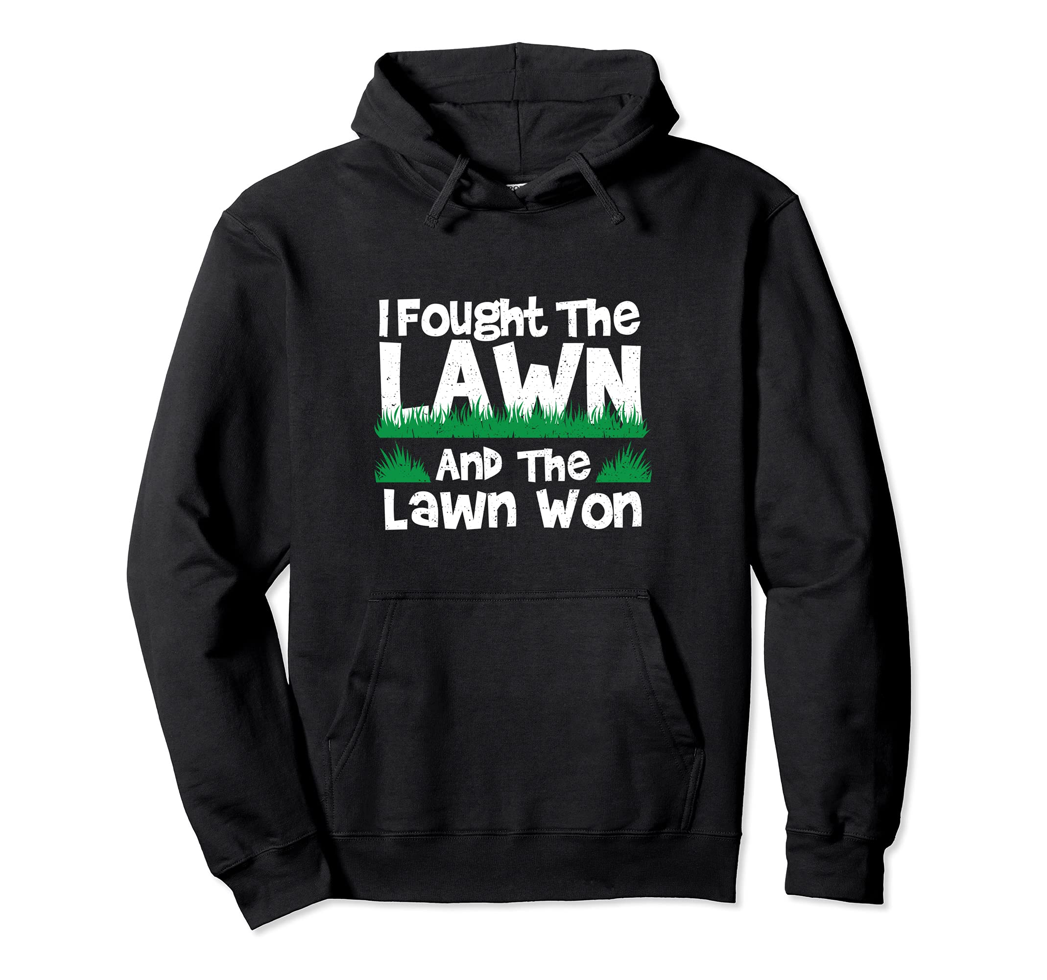 Lawn Mower: I Fought The Lawn And The L... Gardening Sayings Pullover Hoodie