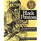 Black Potatoes: The Story of the Great Irish Famine, 1845–1850