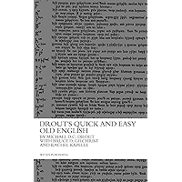 Drout's Quick and Easy Old English book cover Drout's Quick and Easy Old English book cover