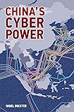 China’s Cyber Power (Adelphi Book 456)