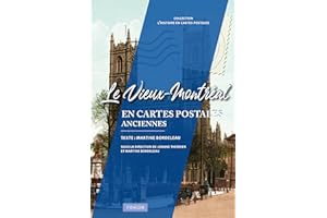 Le Vieux-Montréal en cartes postales anciennes (French Edition)