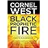 Black Prophetic Fire