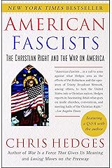 American Fascists: The Christian Right and the War On America Kindle Edition