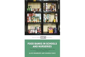 Food Banks in Schools and Nurseries: The Education Sector’s Responses to the Cost-of-Living Crisis