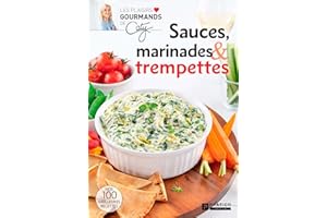 Sauces, marinades & trempettes (French Edition)