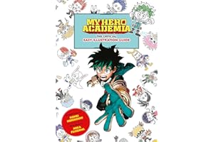 My Hero Academia: The Official Easy Illustration Guide