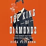 The King of Diamonds: The Search for the Elusive