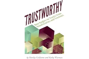 TrustWorthy: New Angles on Trusts From Beneficiaries and Trustees