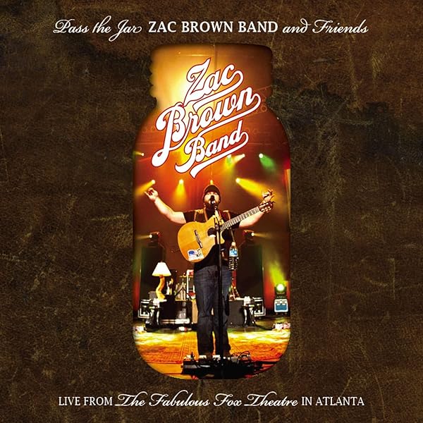 BROWN,ZAC BAND - Pass The Jar - Zac Brown Band and Friends Live