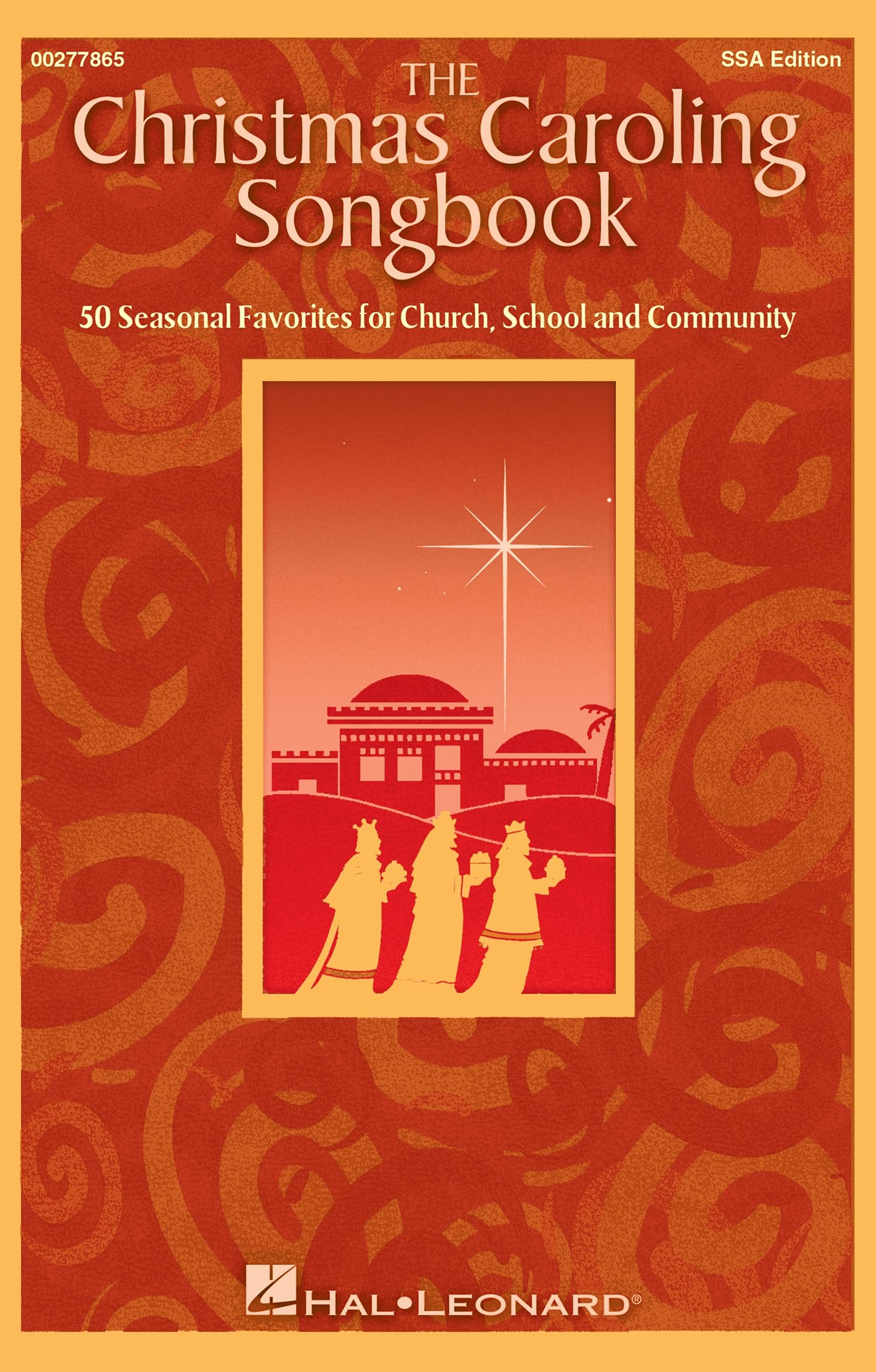 The Christmas Caroling Songbook: SSA Collection