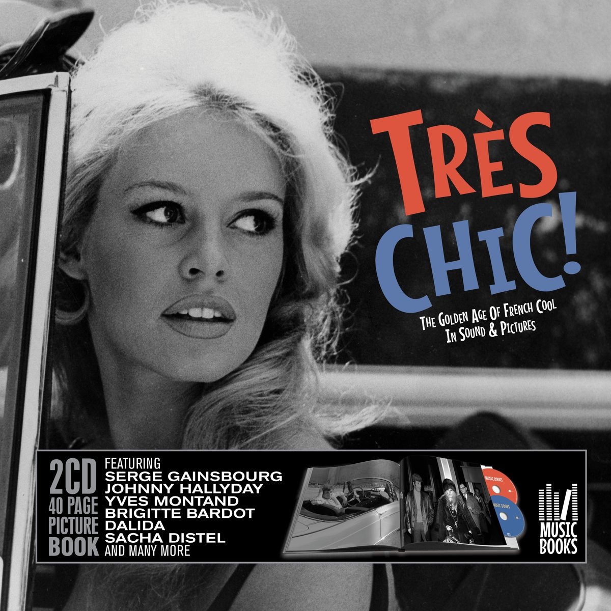 Tres Chic! Golden Age of French Cool