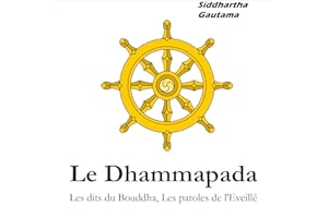 Le Dhammapada (French Version) [The Dhammapada]: Livre Audio Meditation Bouddhiste [Buddhist Meditation Audiobook]