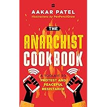 The Anarchist Cookbook: Patel, Aakar: 9789354893254: Books - Amazon.ca