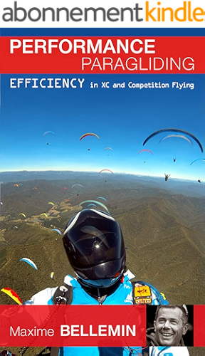 Download Performance Paragliding - Efficiency in Cross Country and Competition Flying (English Edition) PDF
