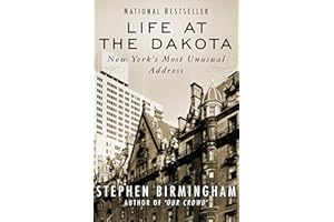 Life at the Dakota: New York's Most Unusual Address