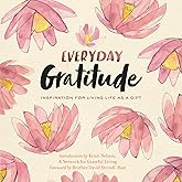 Everyday Gratitude: Inspiration for Living Life as a Gift