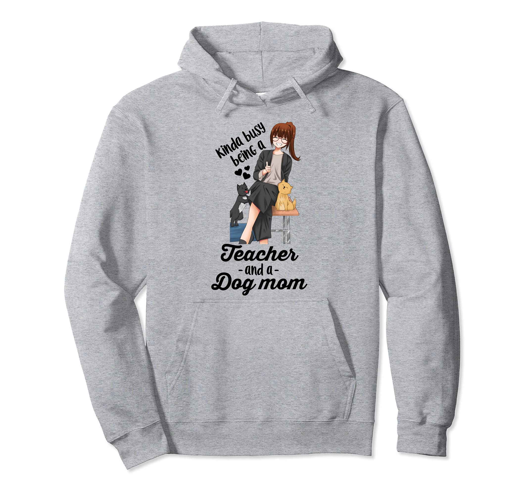 Kinda Busy Being A Teacher And A Dog Mom | Anime Dog Mom Pullover Hoodie