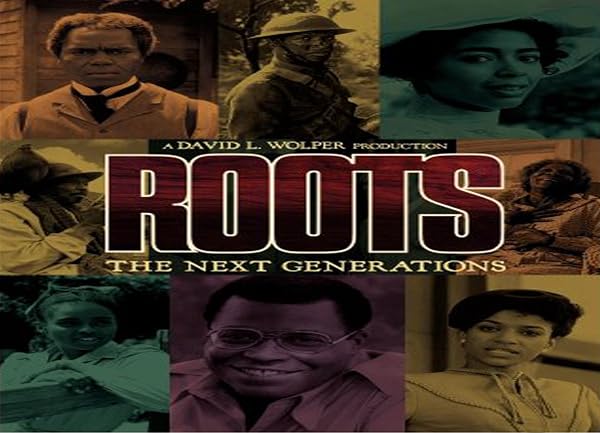 Watch Roots: The Next Generations | Prime Video