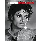 The Essential Michael Jackson: Piano Vocal Guitar Songbook | Pop Rock Sheet Music Collection for Piano Voice and Guitar | 38 Classic Hits for Practice and Performance | Songbook for Students and Fans
