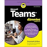 Microsoft Teams For Dummies (For Dummies (Computer/Tech))