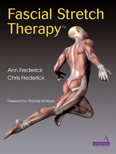 Download Fascial Stretch Therapy™ (English Edition) PDF