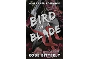 Bird on a Blade: A Slasher Romance (Hunter's Heart Book 1)