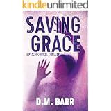 Saving Grace: A Psychological Thriller