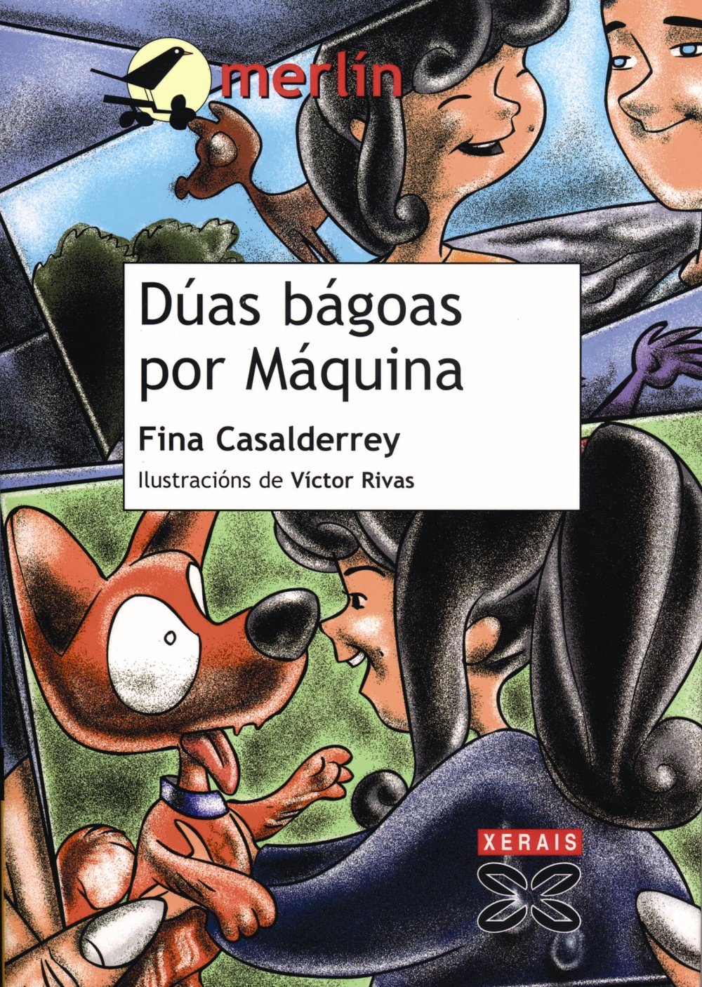Dúas bágoas por Máquina (INFANTIL E XUVENIL - MERLÍN - De 11 anos en diante)