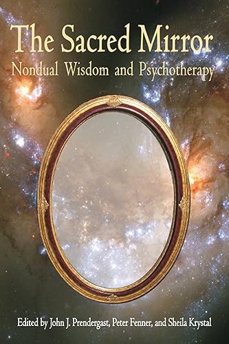 Download Sacred Mirror: Nondual Wisdom & Psychotherapy PDF