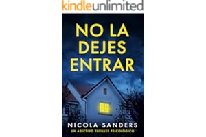 No la dejes entrar: Un adictivo thriller psicológico