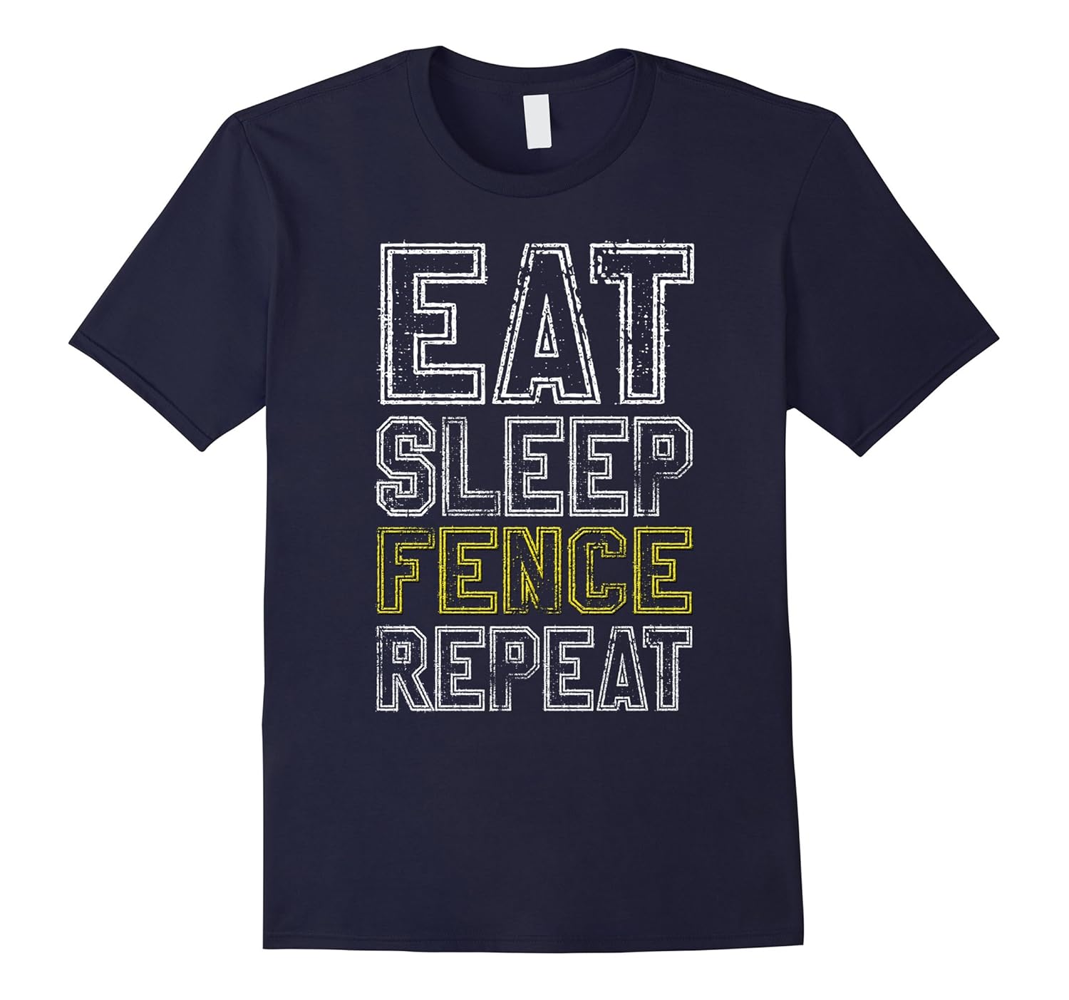 Eat Sleep Fence Repeat Fencing T Shirt-ANZ