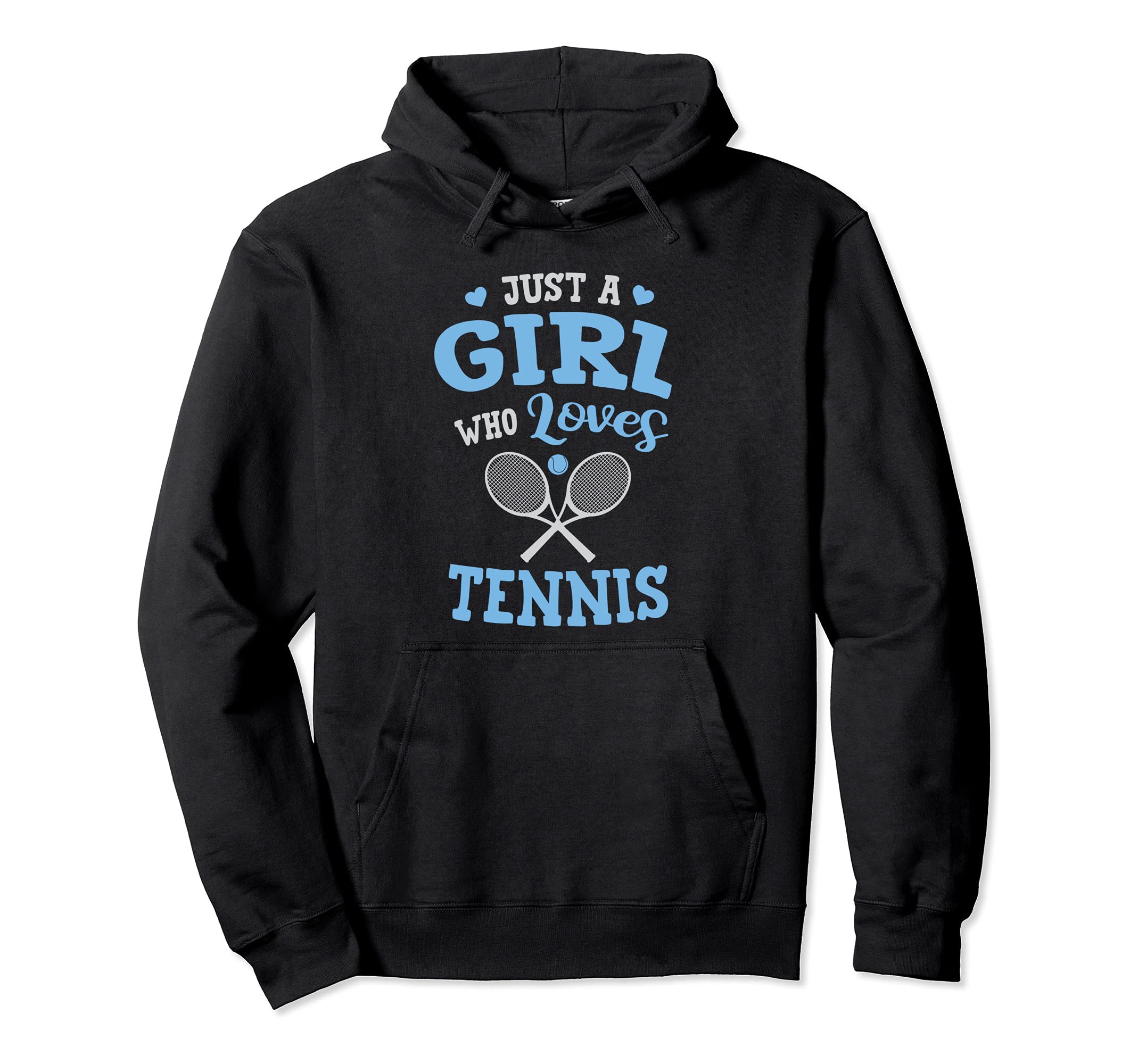 Just A Girl Who Loves Tennis Racket Sport Match Player Fan Pullover Hoodie