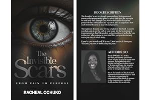 The Invisible Scars: From Pain To P urpose