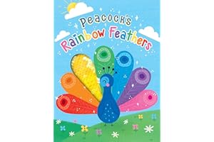 Peacock's Rainbow Feathers - Touch and Feel Board Book - Sensory Board Book (Touch & Feel Sensory Board Books for Baby & Toddler Time)