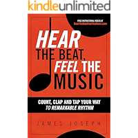 Hear the Beat, Feel the Music: Count, Clap and Tap Your Way to Remarkable Rhythm book cover