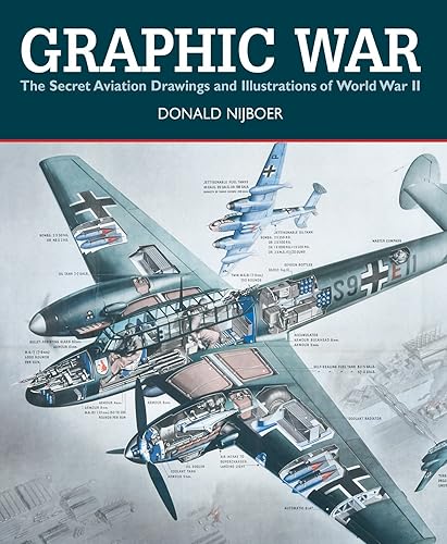 Download Graphic War: The Secret Aviation Drawings and Illustrations of World War II PDF