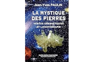 La mystique des pierres (French Edition)