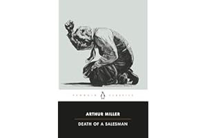 Death of a Salesman: Certain Private Conversations in Two Acts and a Requiem (Penguin Twentieth-Century Classics)