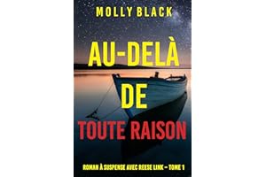 Au-delà de toute raison (Roman à suspense avec Reese Link – Tome 1) (French Edition)
